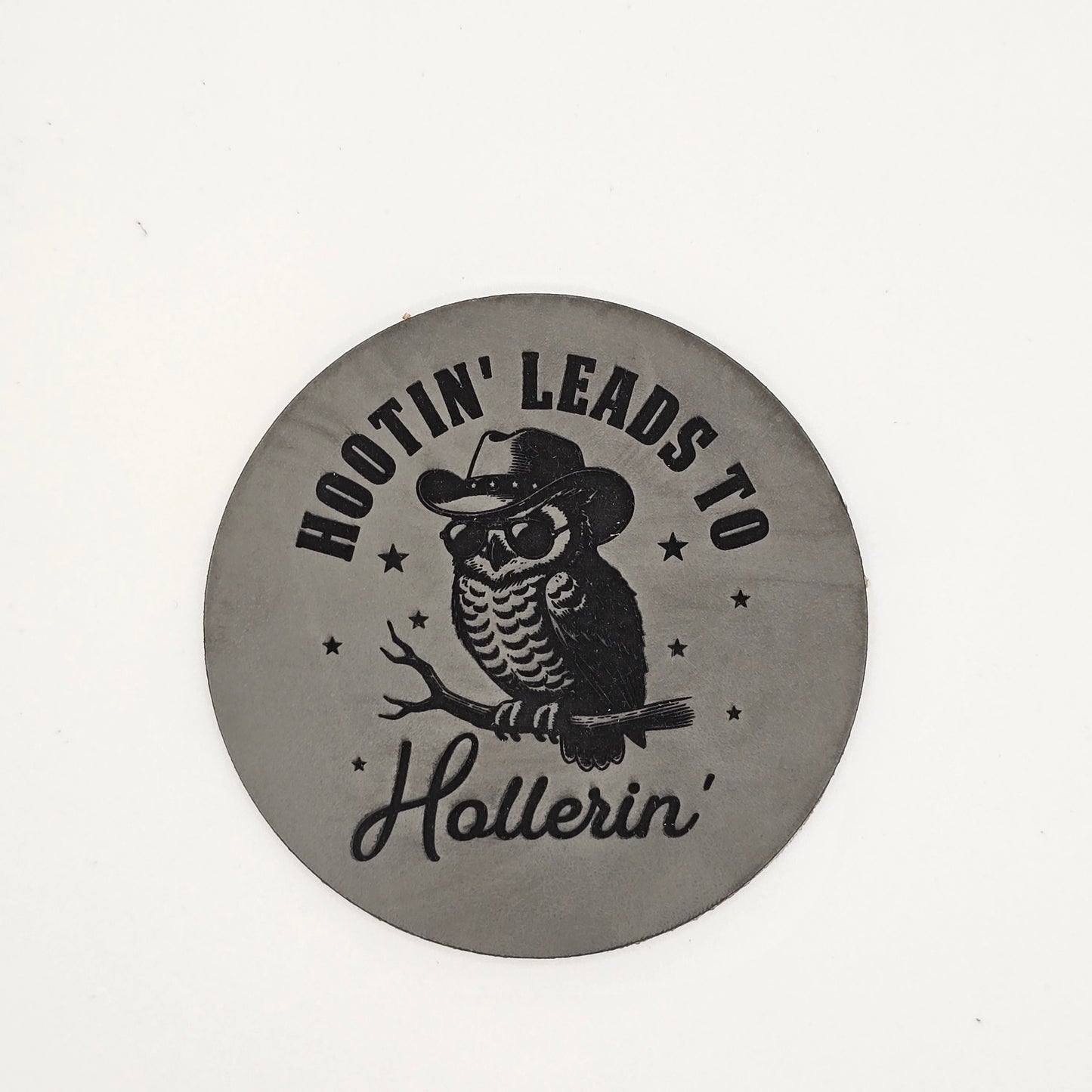 Hootin Leads to Hollerin Hat – Country Leather Patch