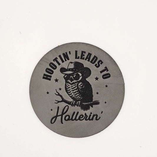 Hootin Leads to Hollerin Hat – Country Leather Patch