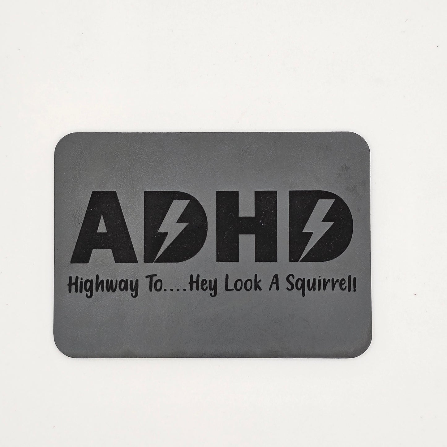 ADHD Hat with Leather Patch – ACDC Parody “Look, a Squirrel!”