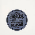 If I’m the Problem Hat – Engraved Leather Patch Cap